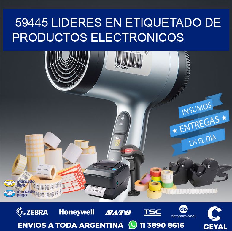 59445 LIDERES EN ETIQUETADO DE PRODUCTOS ELECTRONICOS