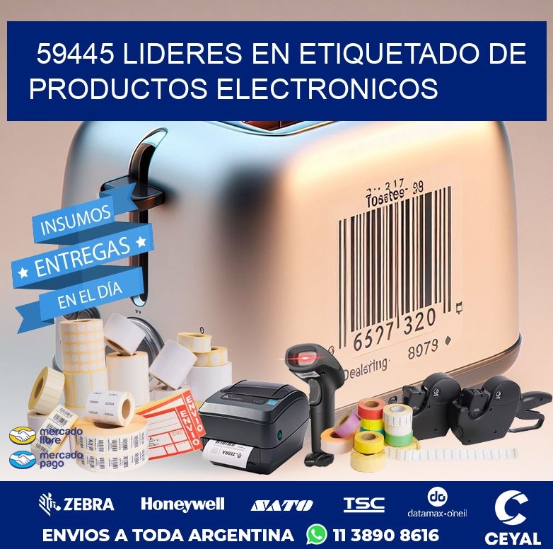 59445 LIDERES EN ETIQUETADO DE PRODUCTOS ELECTRONICOS