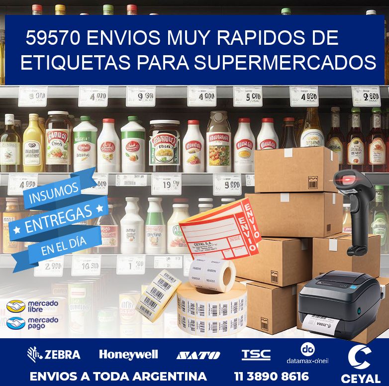 59570 ENVIOS MUY RAPIDOS DE ETIQUETAS PARA SUPERMERCADOS