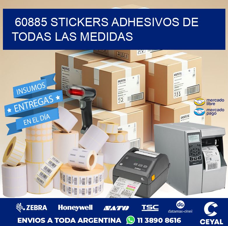 60885 STICKERS ADHESIVOS DE TODAS LAS MEDIDAS