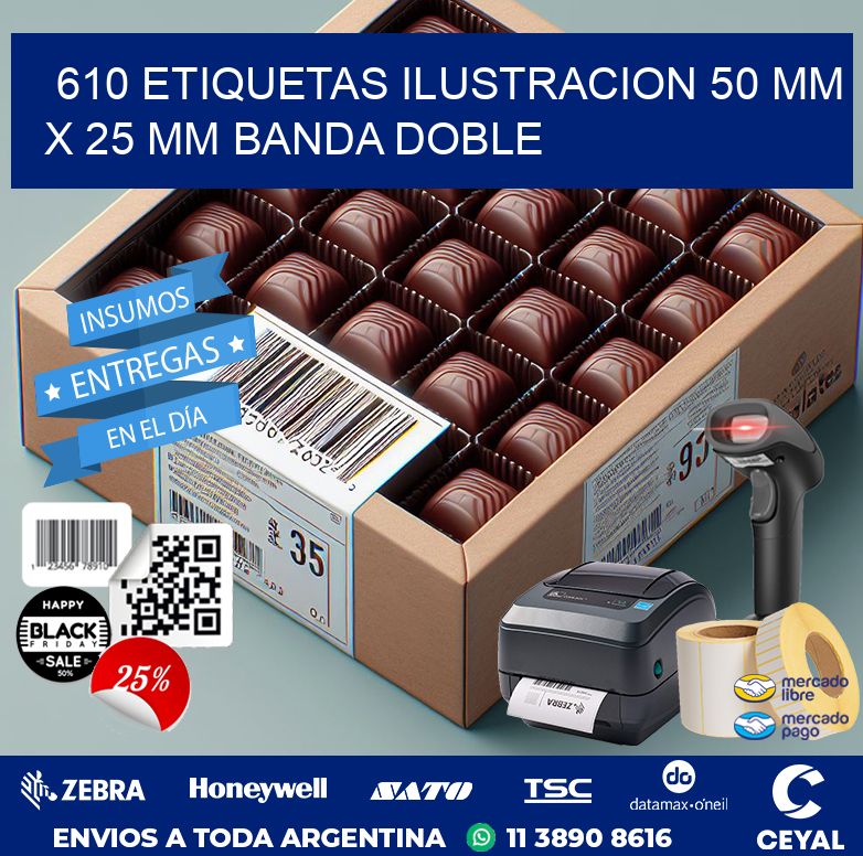 610 ETIQUETAS ILUSTRACION 50 MM X 25 MM BANDA DOBLE