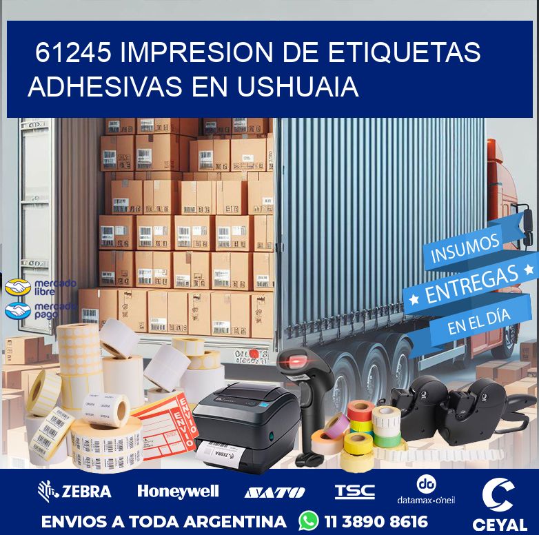 61245 IMPRESION DE ETIQUETAS ADHESIVAS EN USHUAIA