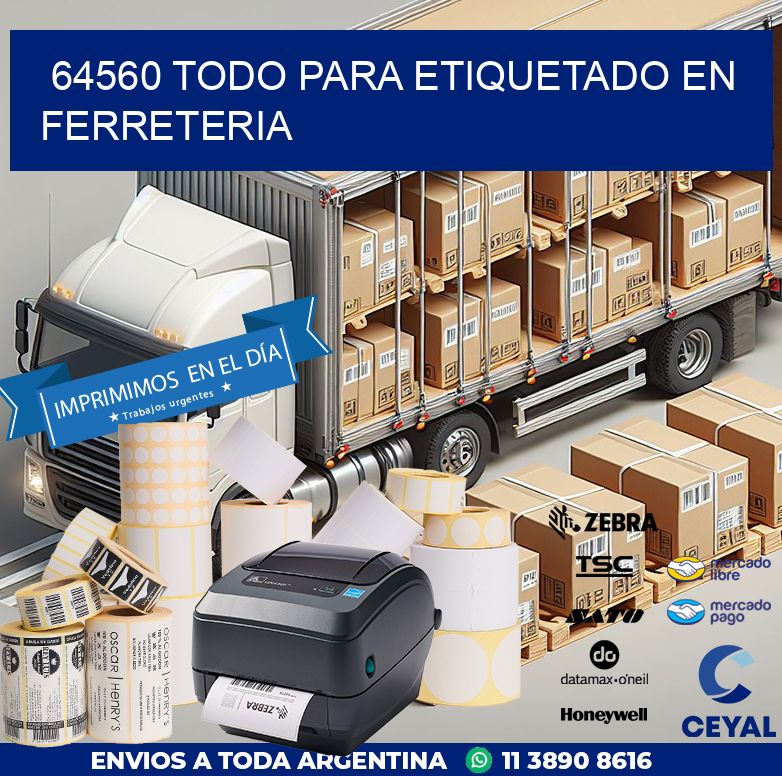 64560 TODO PARA ETIQUETADO EN FERRETERIA