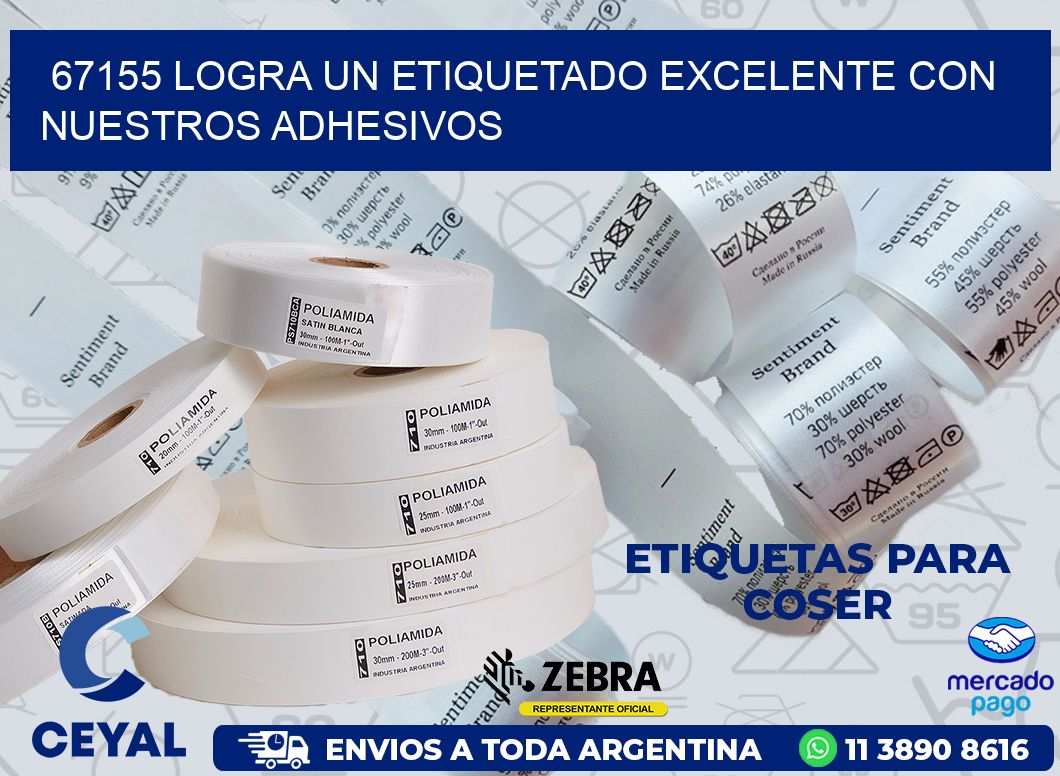 67155 LOGRA UN ETIQUETADO EXCELENTE CON NUESTROS ADHESIVOS