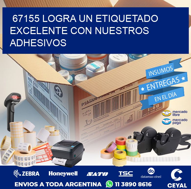 67155 LOGRA UN ETIQUETADO EXCELENTE CON NUESTROS ADHESIVOS