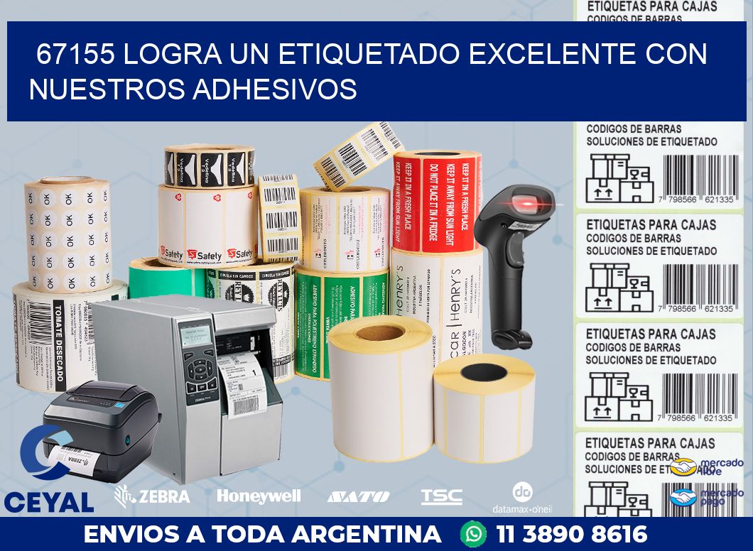 67155 LOGRA UN ETIQUETADO EXCELENTE CON NUESTROS ADHESIVOS