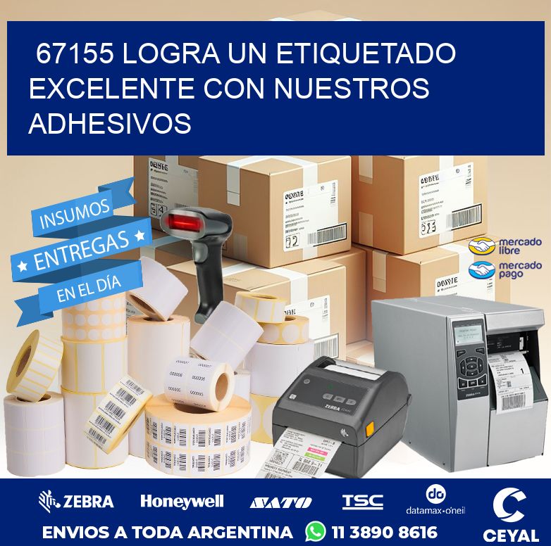 67155 LOGRA UN ETIQUETADO EXCELENTE CON NUESTROS ADHESIVOS