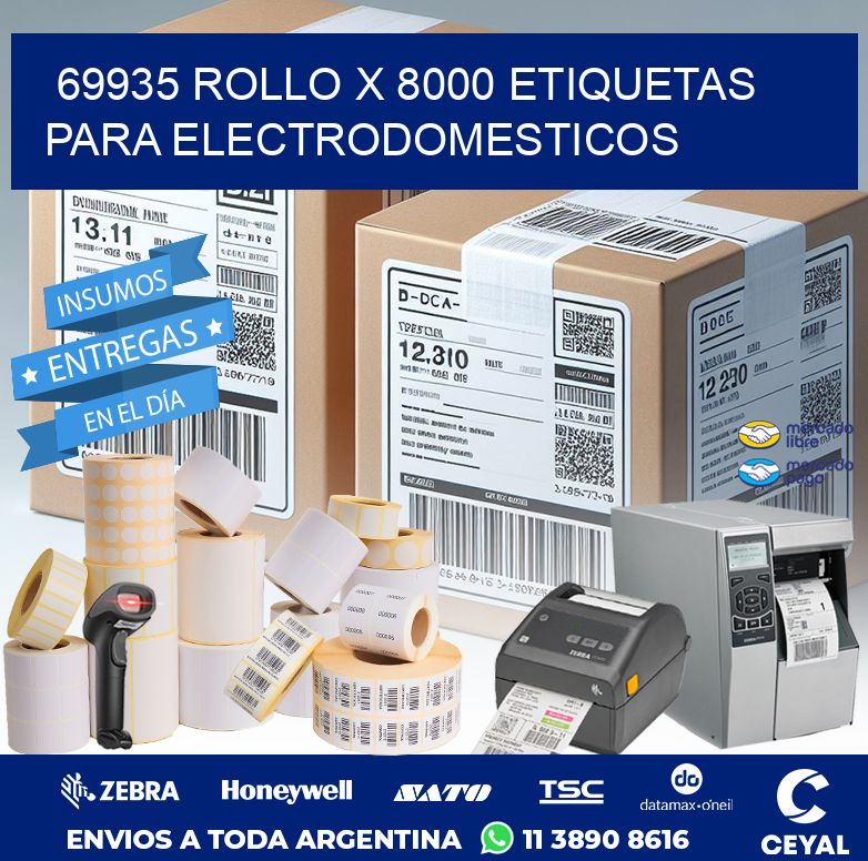 69935 ROLLO X 8000 ETIQUETAS PARA ELECTRODOMESTICOS
