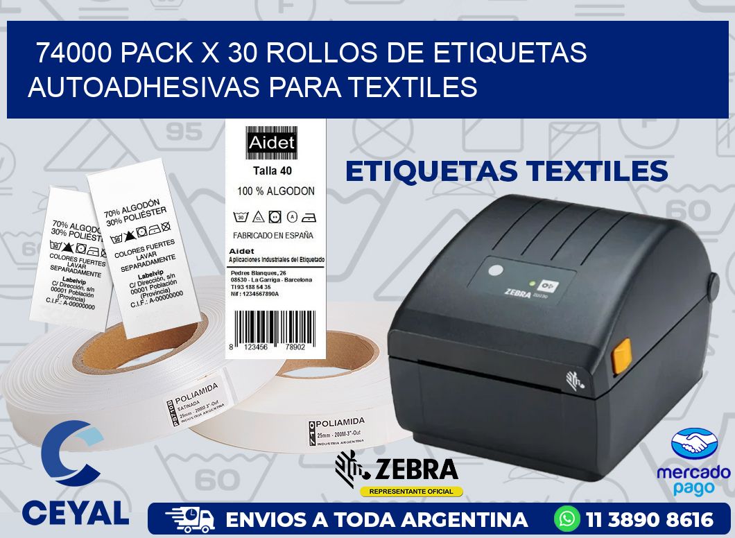 74000 PACK X 30 ROLLOS DE ETIQUETAS AUTOADHESIVAS PARA TEXTILES