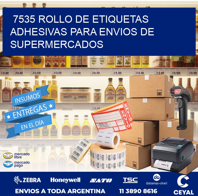 7535 ROLLO DE ETIQUETAS ADHESIVAS PARA ENVIOS DE SUPERMERCADOS