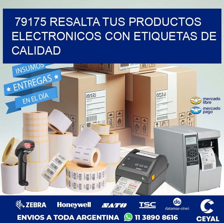 79175 RESALTA TUS PRODUCTOS ELECTRONICOS CON ETIQUETAS DE CALIDAD