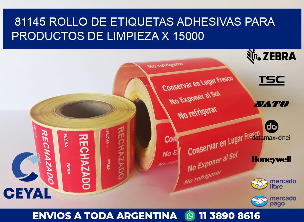 81145 ROLLO DE ETIQUETAS ADHESIVAS PARA PRODUCTOS DE LIMPIEZA X 15000