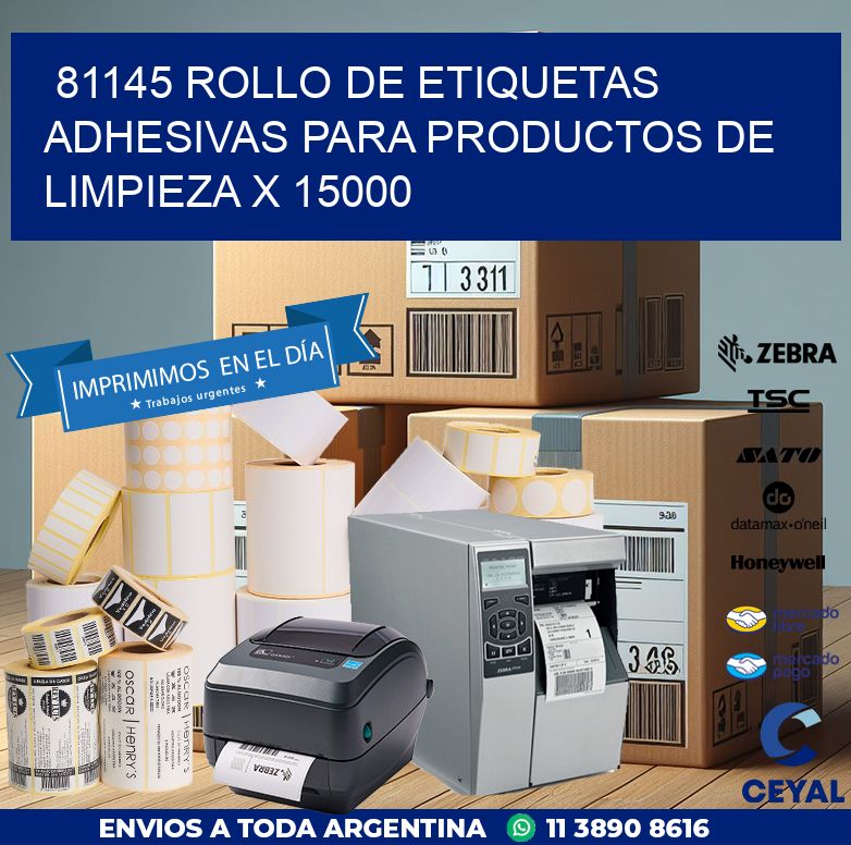 81145 ROLLO DE ETIQUETAS ADHESIVAS PARA PRODUCTOS DE LIMPIEZA X 15000