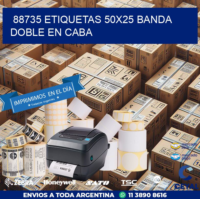 88735 ETIQUETAS 50X25 BANDA DOBLE EN CABA