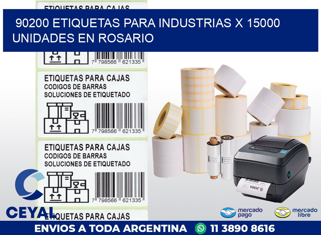 90200 ETIQUETAS PARA INDUSTRIAS x 15000 UNIDADES EN ROSARIO