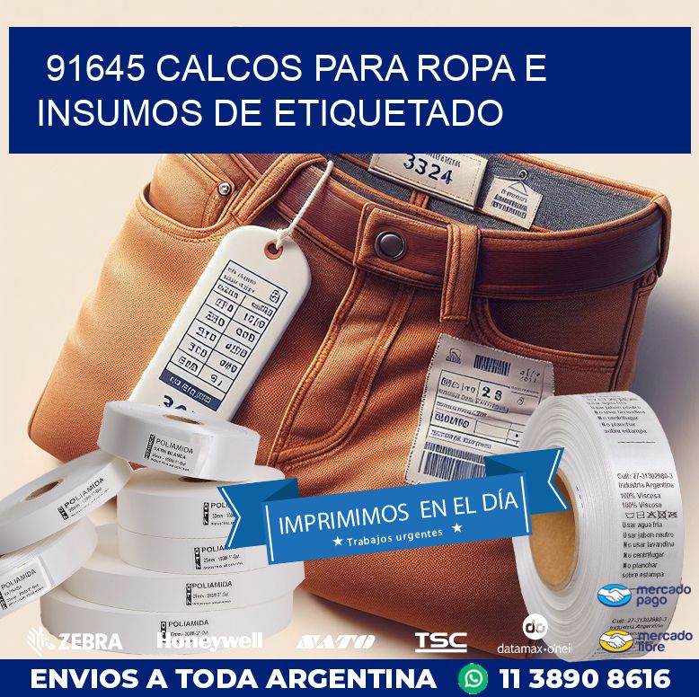 91645 CALCOS PARA ROPA E INSUMOS DE ETIQUETADO