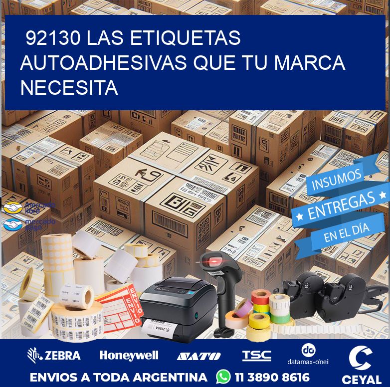 92130 LAS ETIQUETAS AUTOADHESIVAS QUE TU MARCA NECESITA