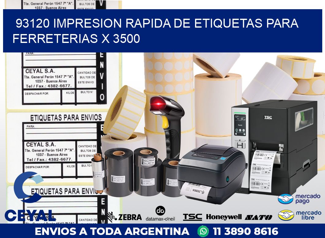 93120 IMPRESION RAPIDA DE ETIQUETAS PARA FERRETERIAS X 3500