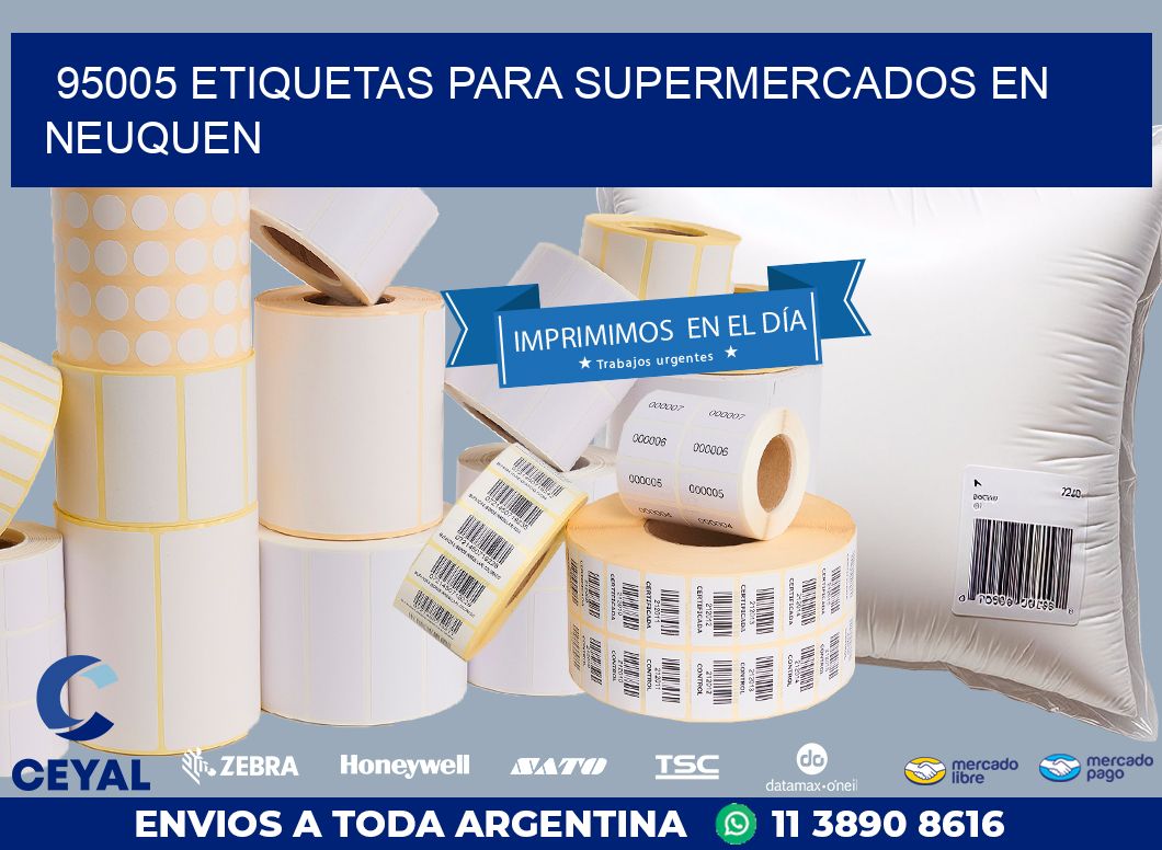 95005 ETIQUETAS PARA SUPERMERCADOS EN NEUQUEN