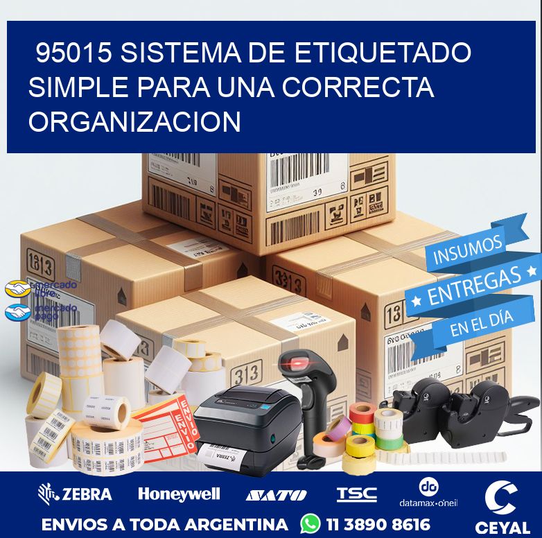 95015 SISTEMA DE ETIQUETADO SIMPLE PARA UNA CORRECTA ORGANIZACION