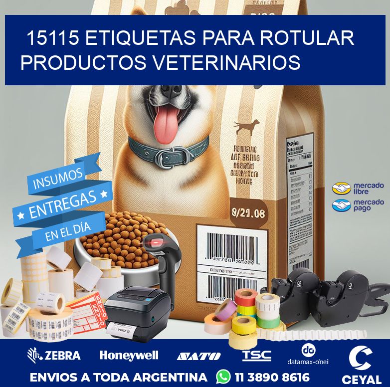 15115 ETIQUETAS PARA ROTULAR PRODUCTOS VETERINARIOS