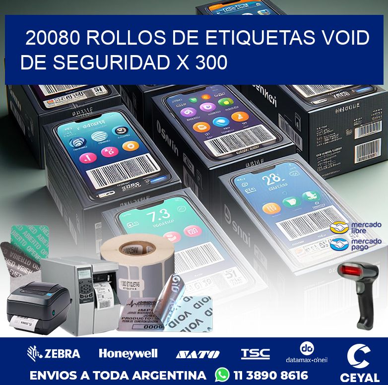 20080 ROLLOS DE ETIQUETAS VOID DE SEGURIDAD X 300
