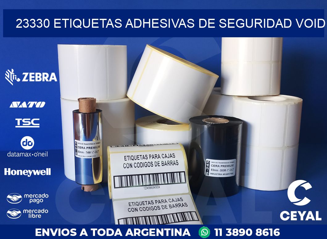 23330 ETIQUETAS ADHESIVAS DE SEGURIDAD VOID