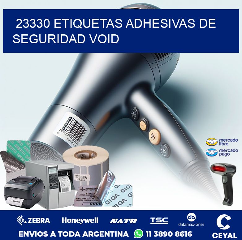 23330 ETIQUETAS ADHESIVAS DE SEGURIDAD VOID