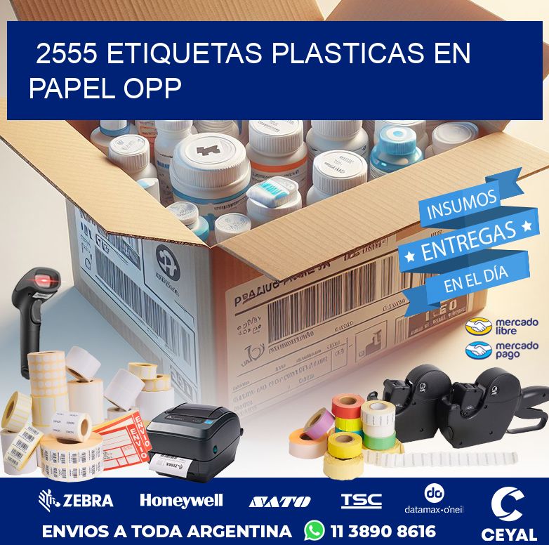 2555 ETIQUETAS PLASTICAS EN PAPEL OPP