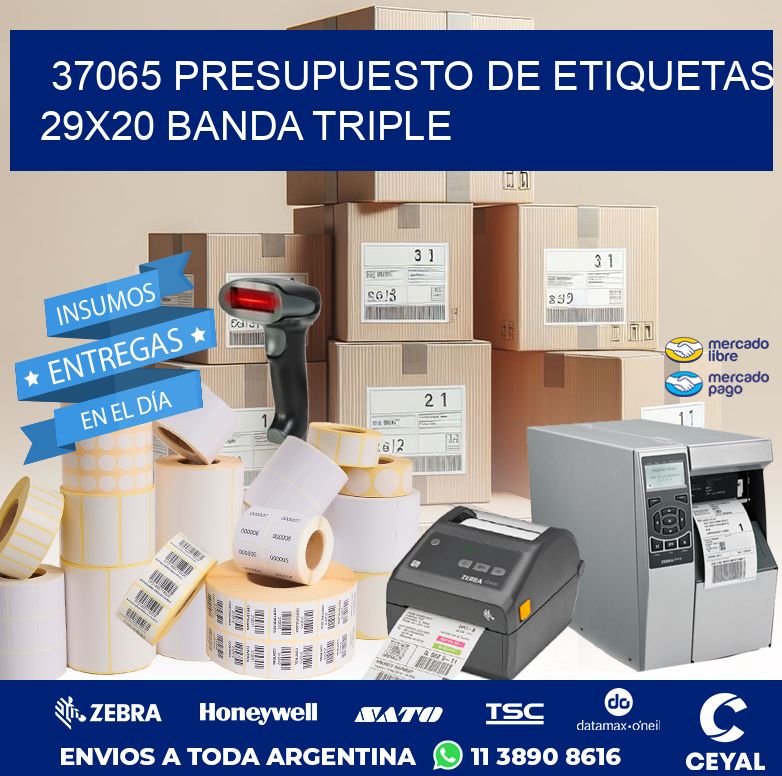 37065 PRESUPUESTO DE ETIQUETAS 29X20 BANDA TRIPLE