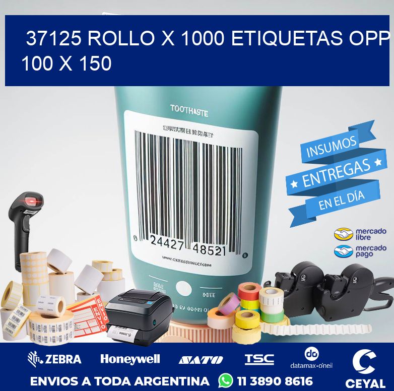 37125 ROLLO X 1000 ETIQUETAS OPP 100 X 150