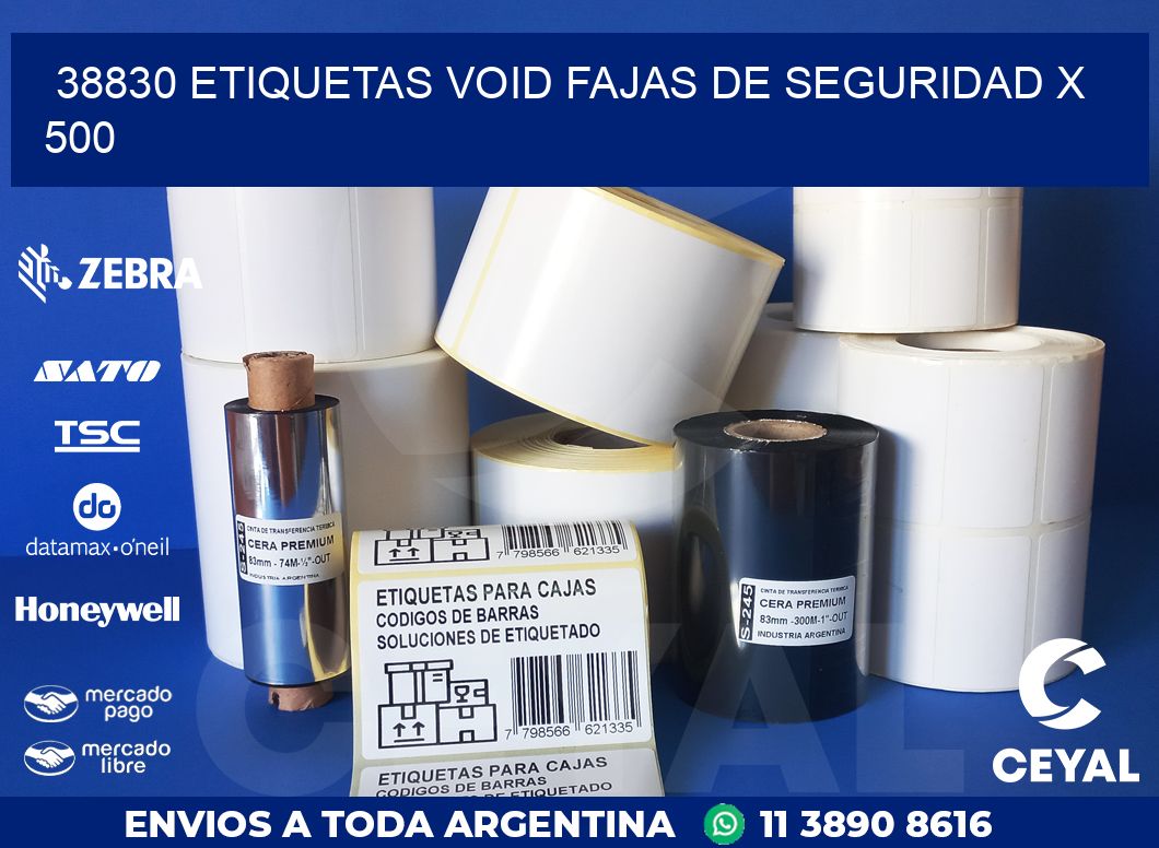 38830 ETIQUETAS VOID FAJAS DE SEGURIDAD X 500