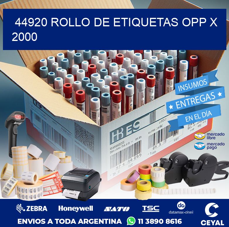 44920 ROLLO DE ETIQUETAS OPP X 2000