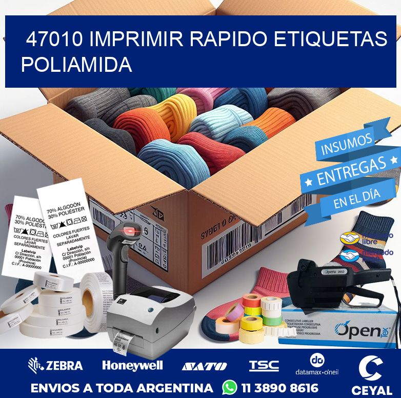 47010 IMPRIMIR RAPIDO ETIQUETAS POLIAMIDA
