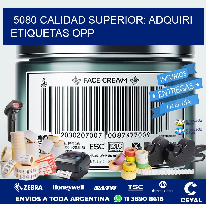 5080 CALIDAD SUPERIOR: ADQUIRI ETIQUETAS OPP