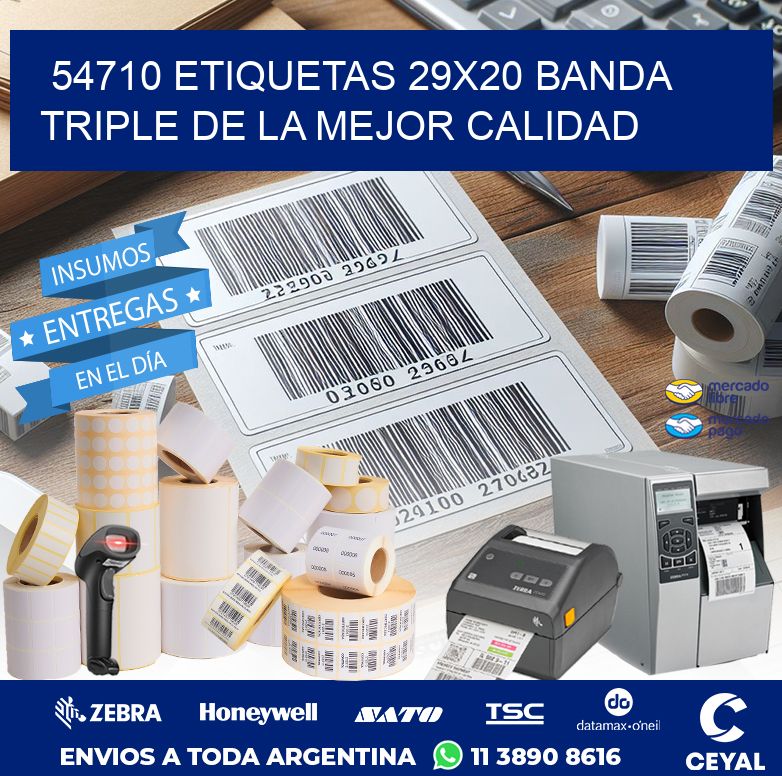 54710 ETIQUETAS 29X20 BANDA TRIPLE DE LA MEJOR CALIDAD