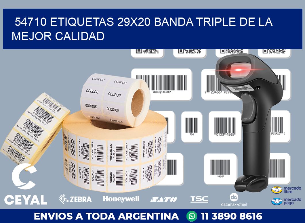 54710 ETIQUETAS 29X20 BANDA TRIPLE DE LA MEJOR CALIDAD