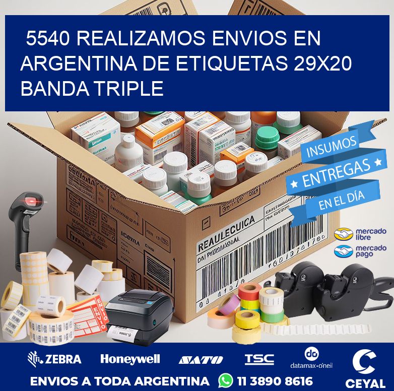 5540 REALIZAMOS ENVIOS EN ARGENTINA DE ETIQUETAS 29X20 BANDA TRIPLE