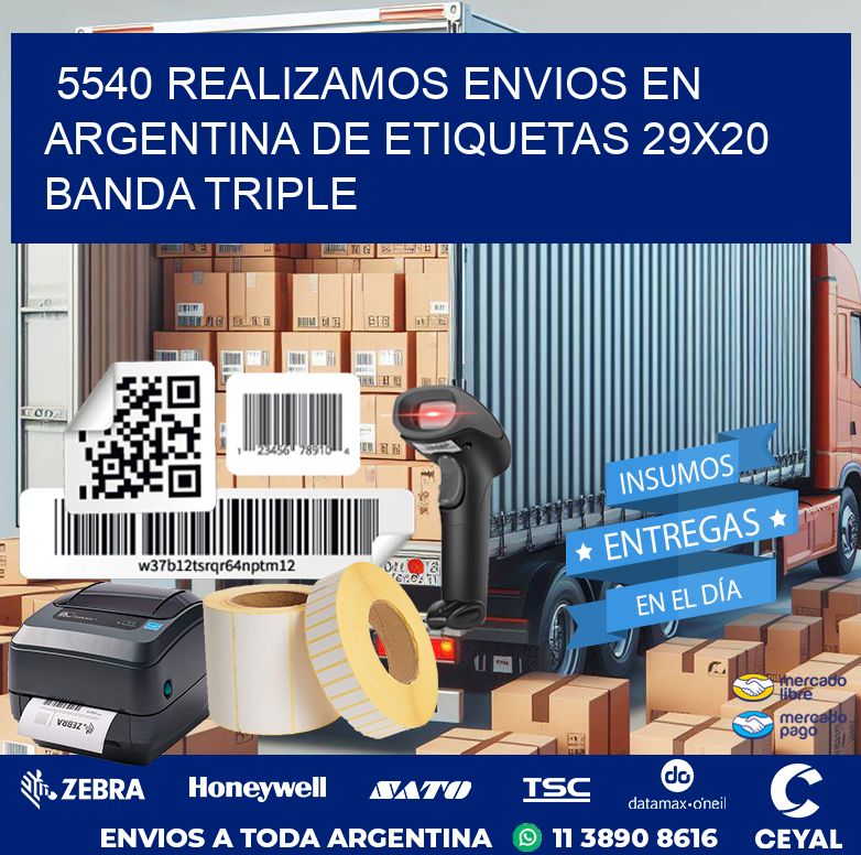 5540 REALIZAMOS ENVIOS EN ARGENTINA DE ETIQUETAS 29X20 BANDA TRIPLE