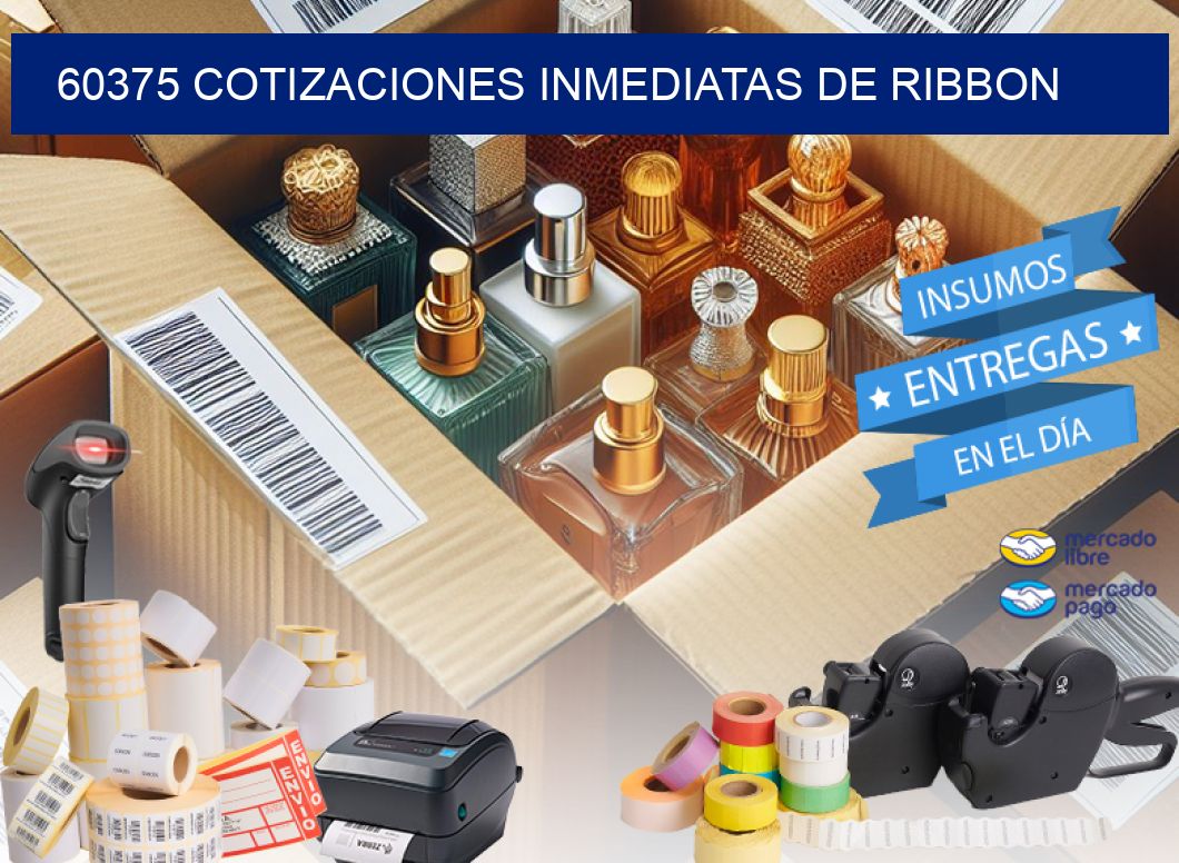 60375 COTIZACIONES INMEDIATAS DE RIBBON