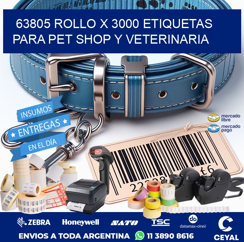 63805 ROLLO X 3000 ETIQUETAS  PARA PET SHOP Y VETERINARIA