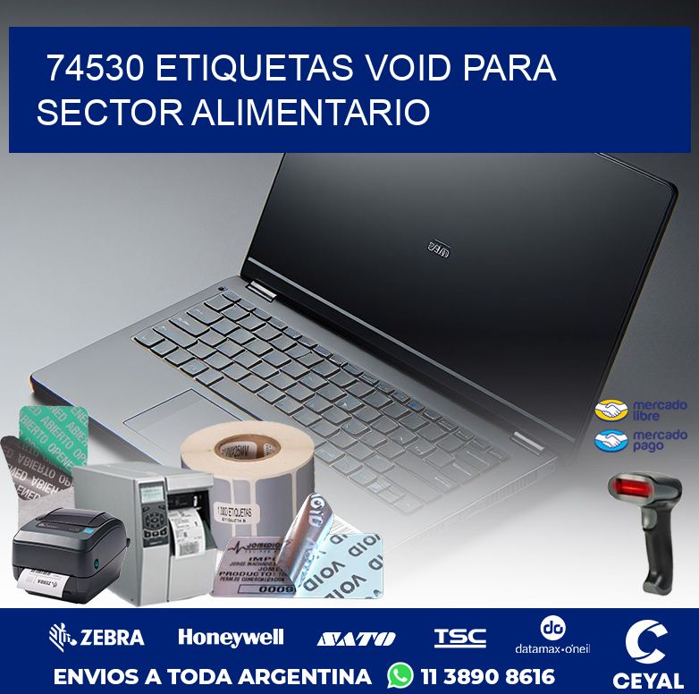 74530 ETIQUETAS VOID PARA SECTOR ALIMENTARIO