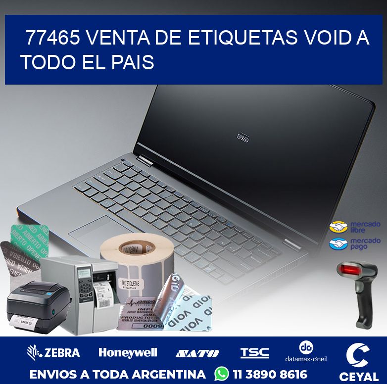 77465 VENTA DE ETIQUETAS VOID A TODO EL PAIS