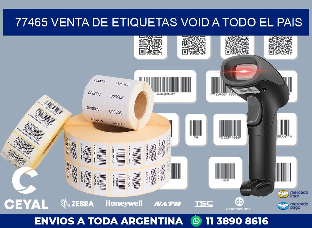 77465 VENTA DE ETIQUETAS VOID A TODO EL PAIS