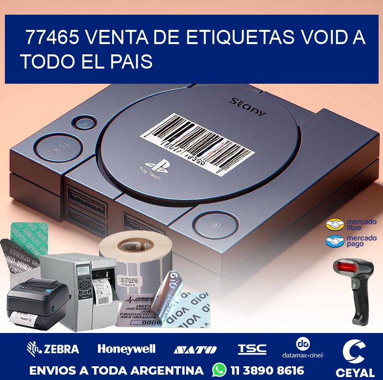 77465 VENTA DE ETIQUETAS VOID A TODO EL PAIS