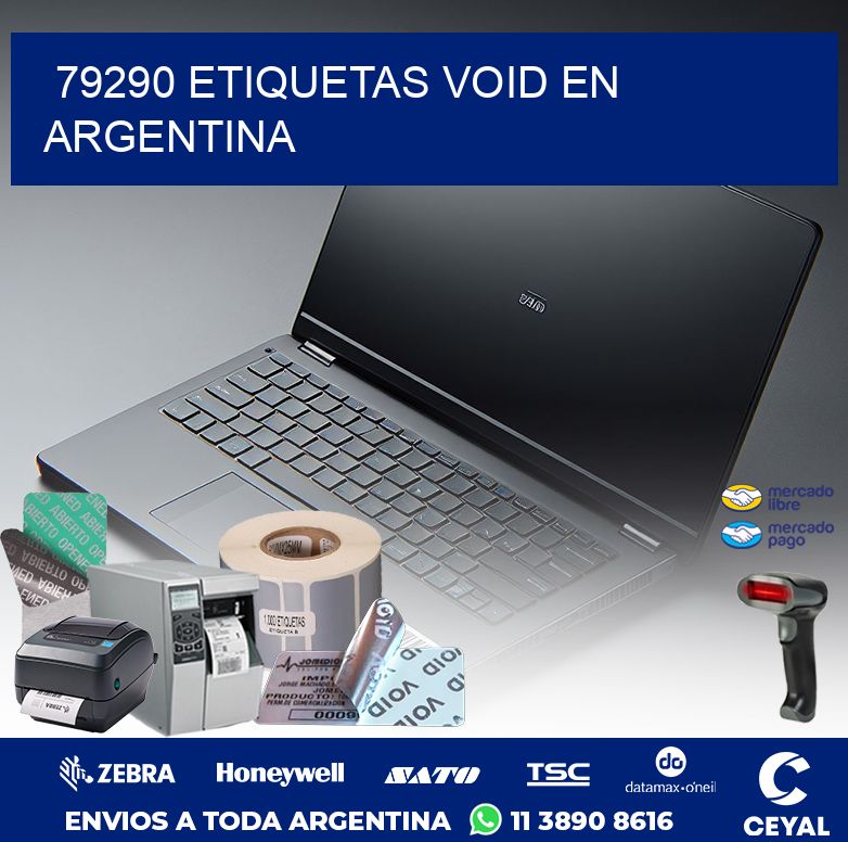 79290 ETIQUETAS VOID EN ARGENTINA