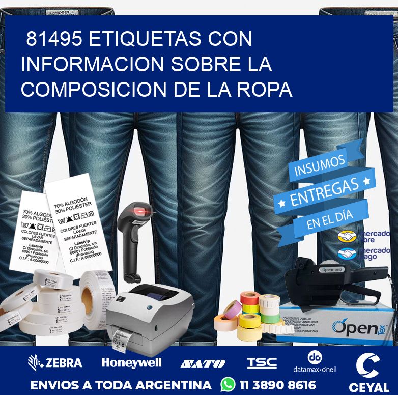 81495 ETIQUETAS CON INFORMACION SOBRE LA COMPOSICION DE LA ROPA