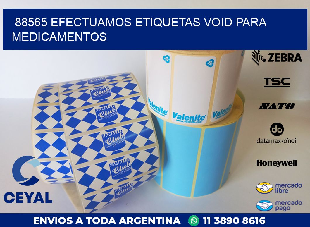 88565 EFECTUAMOS ETIQUETAS VOID PARA MEDICAMENTOS