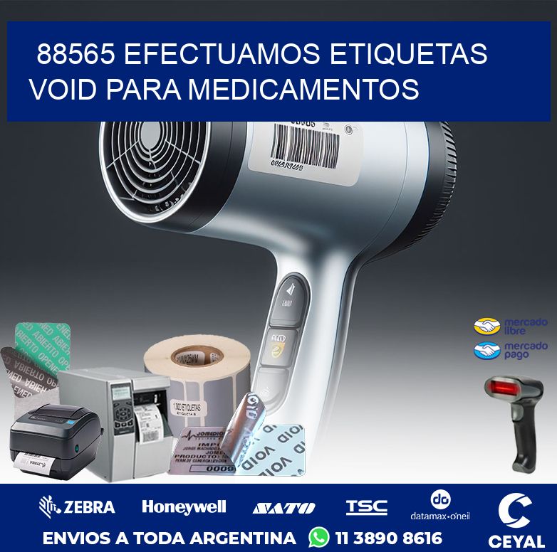 88565 EFECTUAMOS ETIQUETAS VOID PARA MEDICAMENTOS