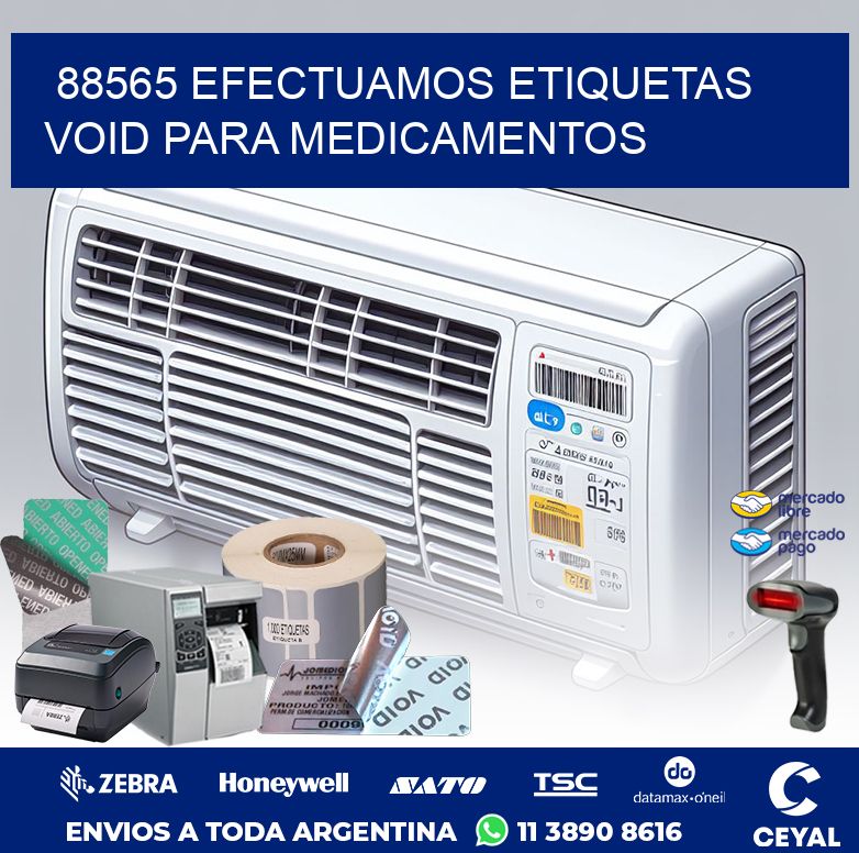 88565 EFECTUAMOS ETIQUETAS VOID PARA MEDICAMENTOS